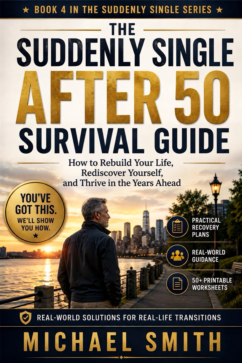 Cover of The Suddenly Single After 50 Survival Guide by Michael Smith