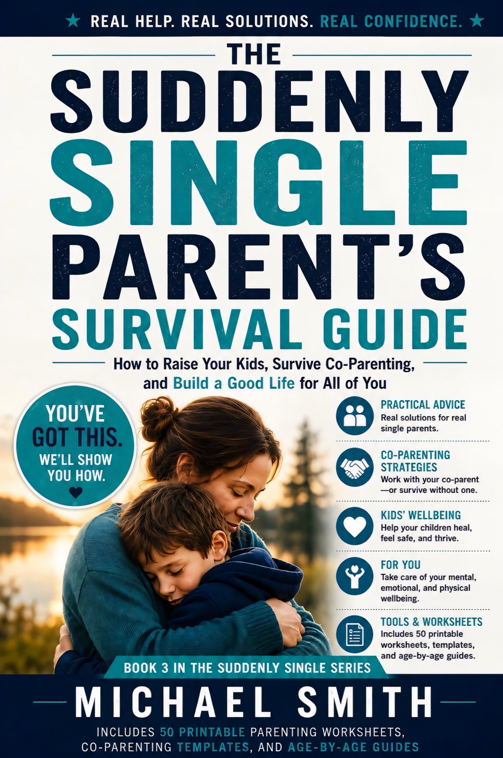 Cover of The Suddenly Single Parent’s Survival Guide by Michael Smith